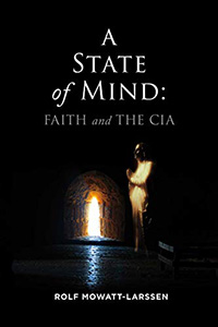 A State of Mind by Rolf Mowatt-Larssen