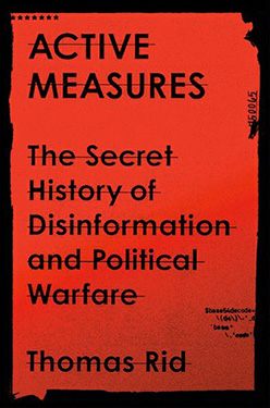 active measures by Thomas Rid